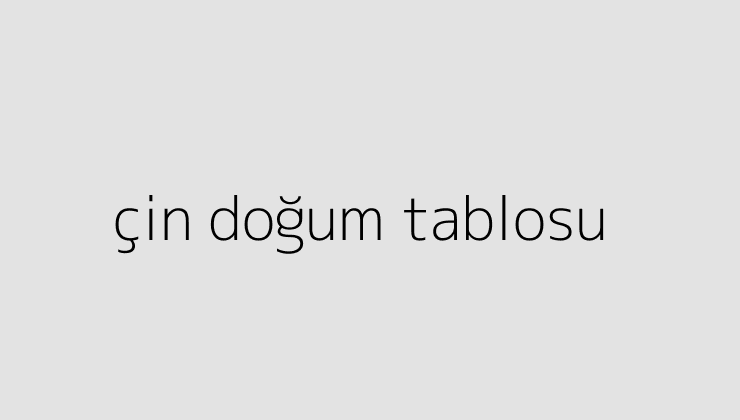 cin dogum tablosu 64dcae82201d5