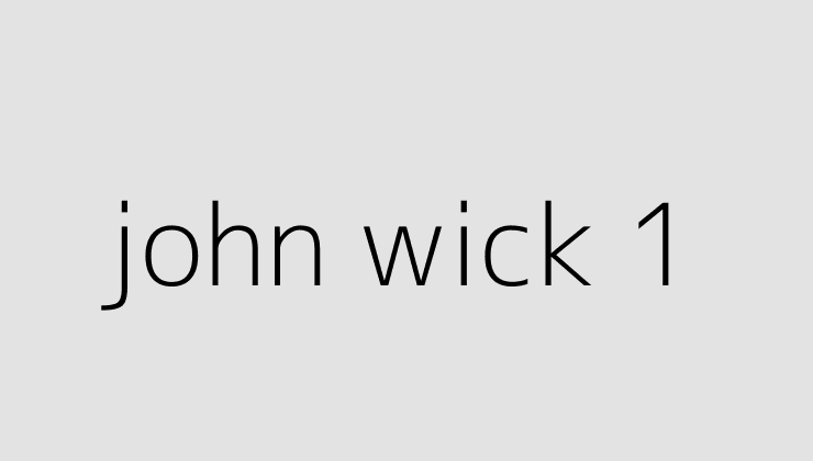john wick 1 64daa79006a51