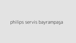 philips servis bayrampasa 64e9ded512e8f