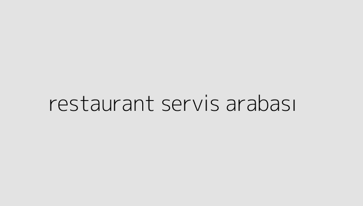 restaurant servis arabasi 64eb2f8898f4e