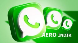 Aero Whatsapp Son Sürüm İndir – Nasıl Kullanılır?