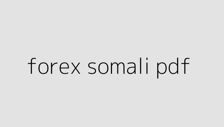 forex somali pdf 64f85d29326ea